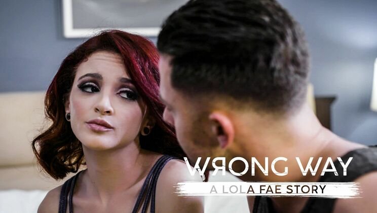 Watch Wrong Way: A Lola Fae Story - Pure Taboo Full Video