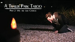 Trailer Park Taboo – Part 2